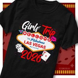 Välkomstskylt Party i Las Vegas Tjejresa 2026 T Shirt