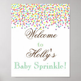 Välkomsttecken för baby Sprinkle Poster