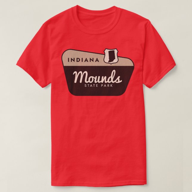 Välkomsttecken för Mounds State Park Indiana T Shirt (Design framsida)