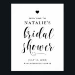 Välkomsttecken för svart fet skript-Möhippa Poster<br><div class="desc">Elegant och välkomsttecken för enkel möhippa med fet kalligrafi med hjärtaccent. Den här designen finns i andra färg.</div>