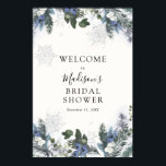 Välkomsttecken för Winter Evergreen Blue-Möhippan Poster<br><div class="desc">Välkomna gäster till din möhippa med denna vackra poster,  med en gräns av grönska,  vintergröna,  vinterblåbär och snöflingor. Lägg till hedersgästens namn,  duschdatum och anpassningsbarnas välkomsttext med hjälp av fält. Adore Papper Co</div>