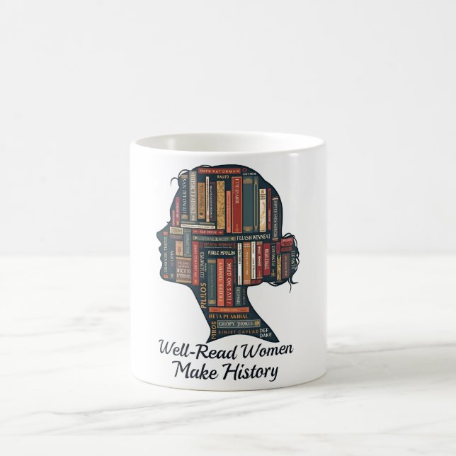 Vällästa kvinnor gör historia kaffemugg (Center)