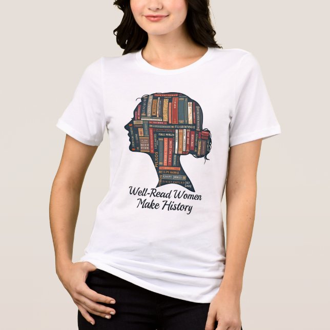 Vällästa kvinnor gör historia t shirt (Framsida)