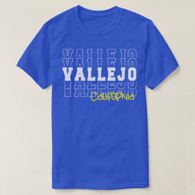 Vallejo city California Vallejo CA T Shirt (Design framsida)