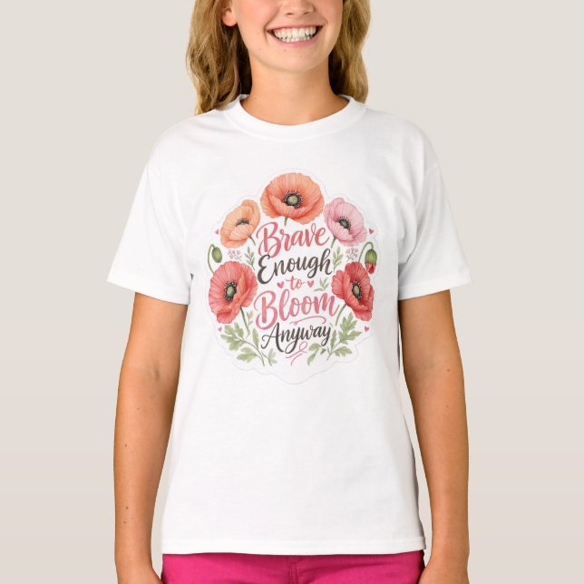 Vallmo: Modigt nog att blomma ändå T Shirt (Framsida)