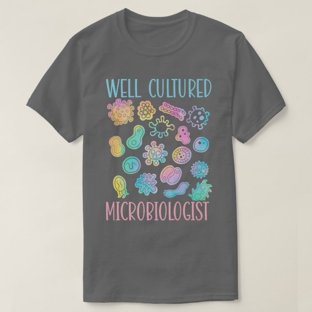 Välodlad mikrobiolog och mikrobiologi t shirt (Design framsida)