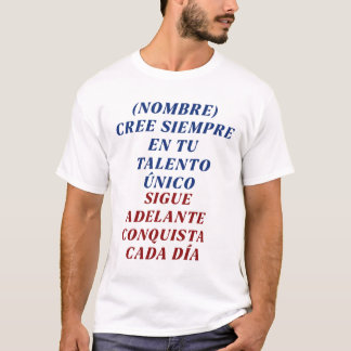 VALORATE CADA DIA REGALO PERSONALIZADO PARA (NOMBR T SHIRT