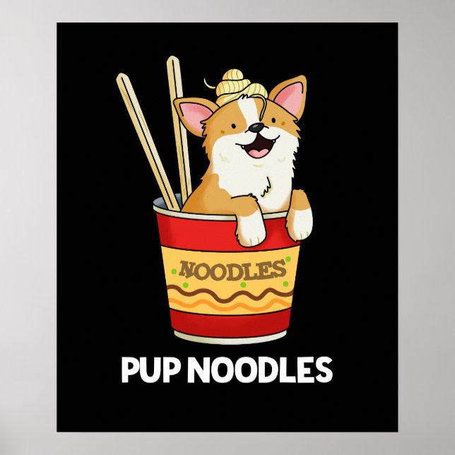 Valp Noodles Funny Kopp Noodles Pun Mörk BG Poster (Framsidan)