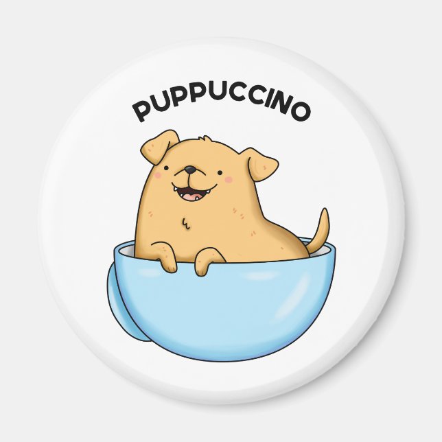 Valp-puccino Funny Cappuccino Pun Magnet (Framsidan)
