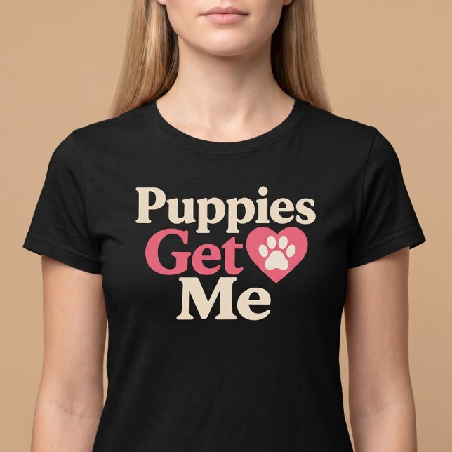 Valpar får mig t shirt (Skapare uppladdad)