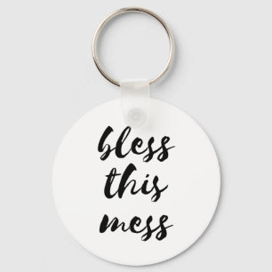 Välsigna denna oreda keychain nyckelring
