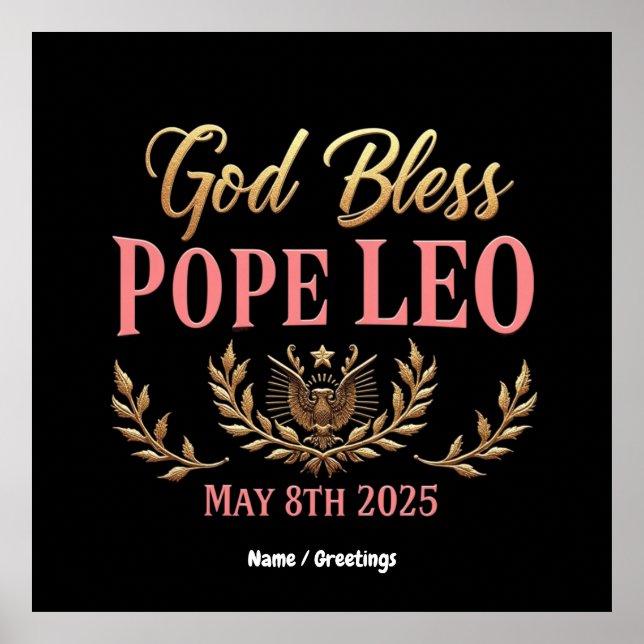 Välsigna dig Pope Leo Celebrate New Pope, 8 maj 20 Poster (Framsidan)
