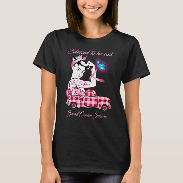 Välsignad att kalla kvinnorna i Bröstcancer överle T Shirt (Framsida)