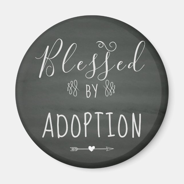 Välsignad av adoption - Foster Care, Adopt Gift Magnet (Framsidan)