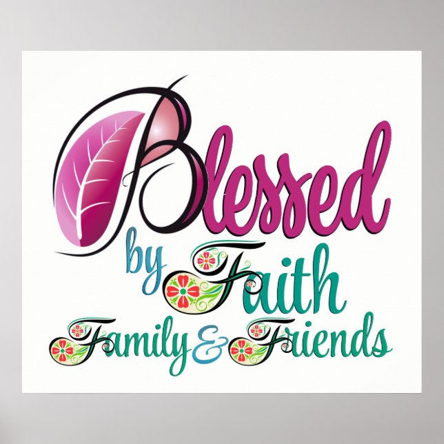 Välsignad av Faith Family Friends Poster (Framsidan)