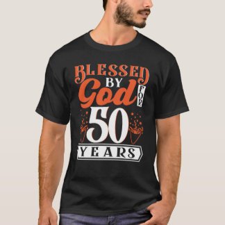 välsignad av GOD under 50 år av att vara Fantastis T Shirt