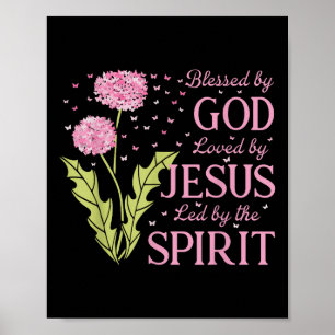 Välsignad av Gud Älskad av Jesus Ledd av Anden Ch Poster