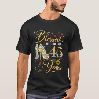 Välsignad av Gud för 45-åriga kvinnor 45-års födel T Shirt