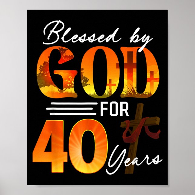 Välsignad av Gud i 40 år Födelsedagspresent 40-års Poster (Framsidan)