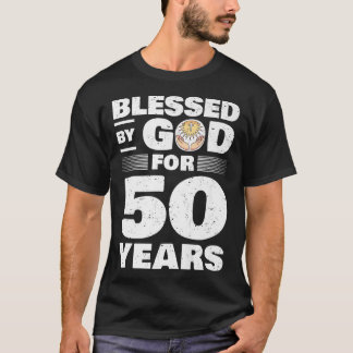 Välsignad av Gud i 50 år 50:e födelsedagen T Shirt