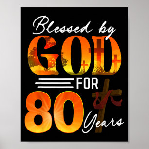 Välsignad av Gud i 80 år Födelsedagspresent 80-års Poster