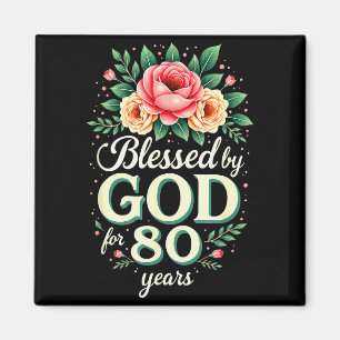 Välsignad av Gud i 80 år religiös 80-årsdag Magnet