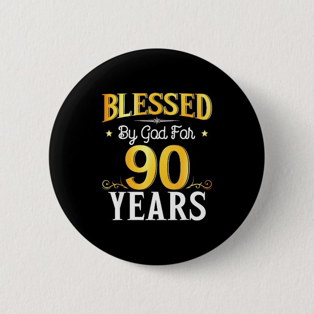 Välsignad av Gud i 90 år 90-årsdag män kvinnor Knapp (Framsida)