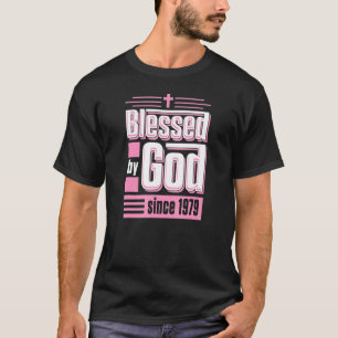 Välsignad av Gud sedan 1979 Christian Thame Birthd T Shirt