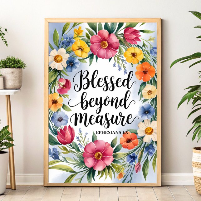 Välsignad bortom åtgärd - Christian Wall Art Poster (Skapare uppladdad)