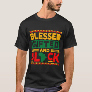 Välsignad Giftad och Black Melanin African America T Shirt