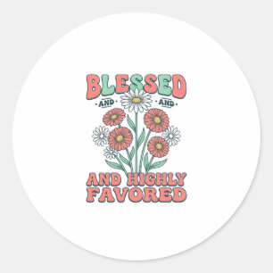 Välsignad och högt favoriserad blomster vintage de runt klistermärke