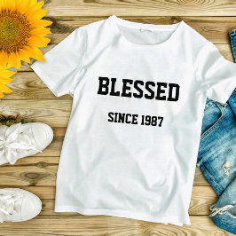 Välsignad sedan [Fyll i år som Harna sparade] T-Sh T Shirt