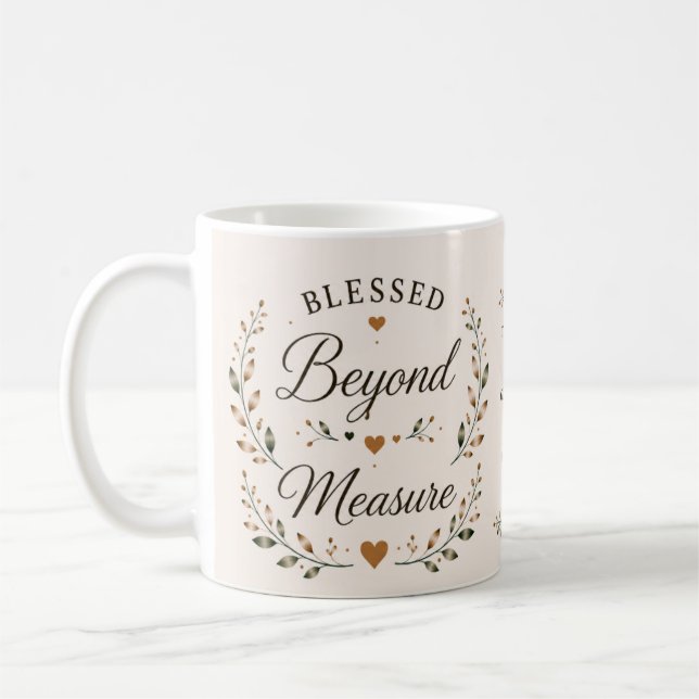 Välsignad Utöver Mått | Inspirerande Kaffemugg (Vänster)