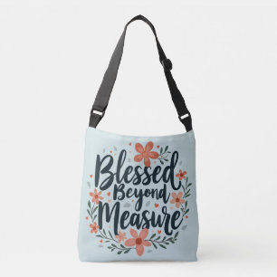 Välsignad utöver måttet, inspirationell Blommigt Axelväska