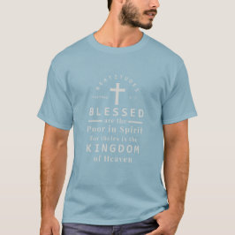 Välsignat är det fattigt i ande t shirt