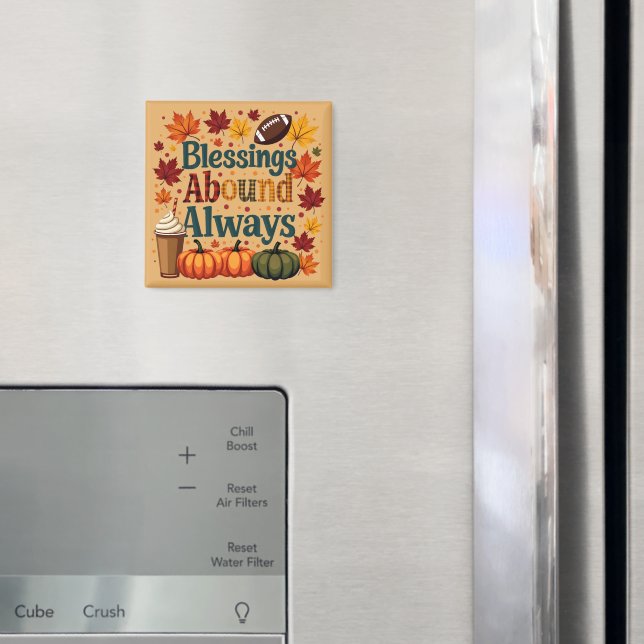 Välsignelser Överflödar Alltid Höst Design Magnet (In Situ (Fridge))