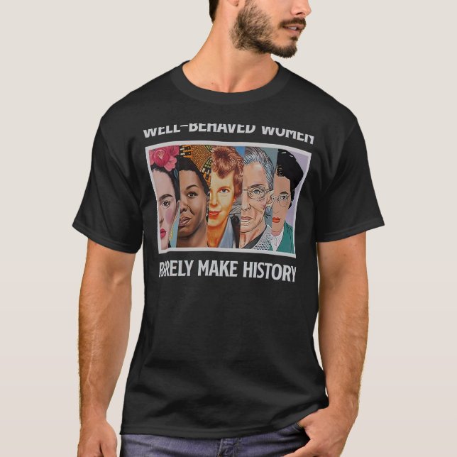 Välskötta kvinnor gör sällan historia t shirt (Framsida)