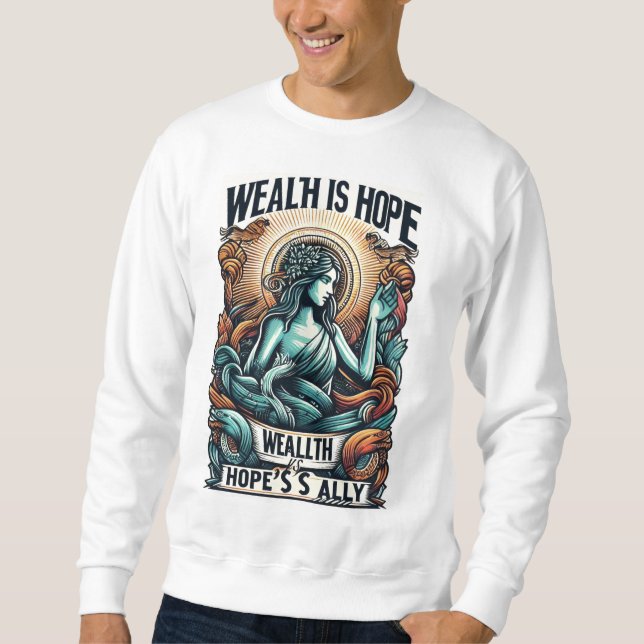 Välstånd är Hope's Ally Lång Ärmad Tröja (Framsida)