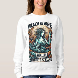 Välstånd är Hope's Ally T Shirt