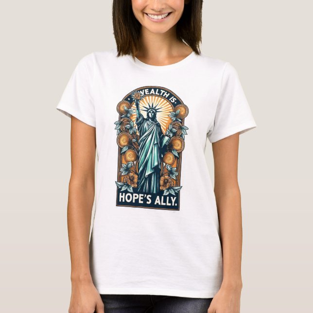 Välstånd är Hope's Ally T Shirt (Framsida)