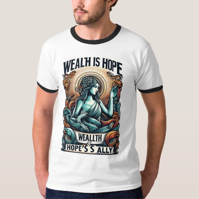 Välstånd är Hope's Ally T Shirt (Framsida)