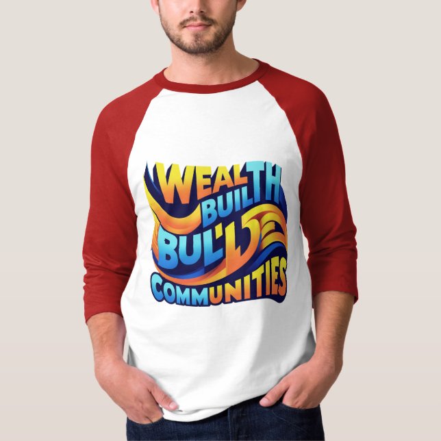Välstånd Bygger grupper: dynamiskt självbestämmand T Shirt (Framsida)