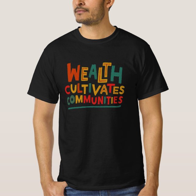 Välståndskulturer T Shirt (Framsida)