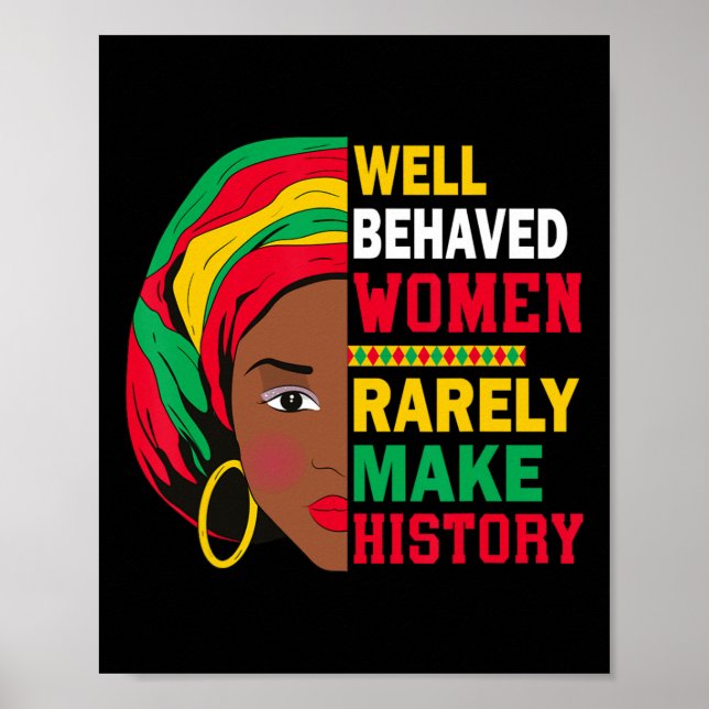 Väluppfostrade kvinnor gör sällan historia Feminis Poster (Framsidan)