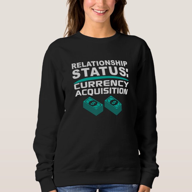 Valutaanskaffnings Pengar Relationsstatus Datum T Shirt (Framsida)
