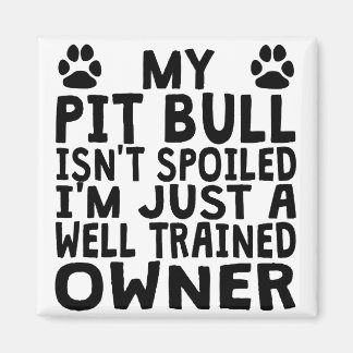 Välutbildad ägare till Pit Bull Owner Magnet