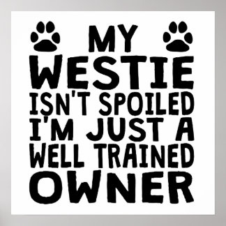 Välutbildad Westie Owner Poster