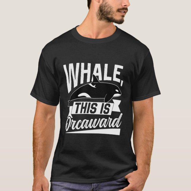 Valval: OrcAward Humor Awkward Orca Orcas T Shirt (Framsida)