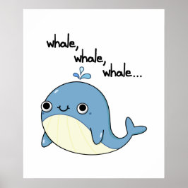 Valval, valval, Cute Sea Animal Pun Poster
