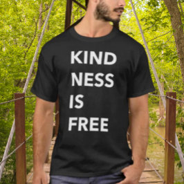 VÄLVILLIGHET ÄR GRATIS T-shirt med fet typsnitt